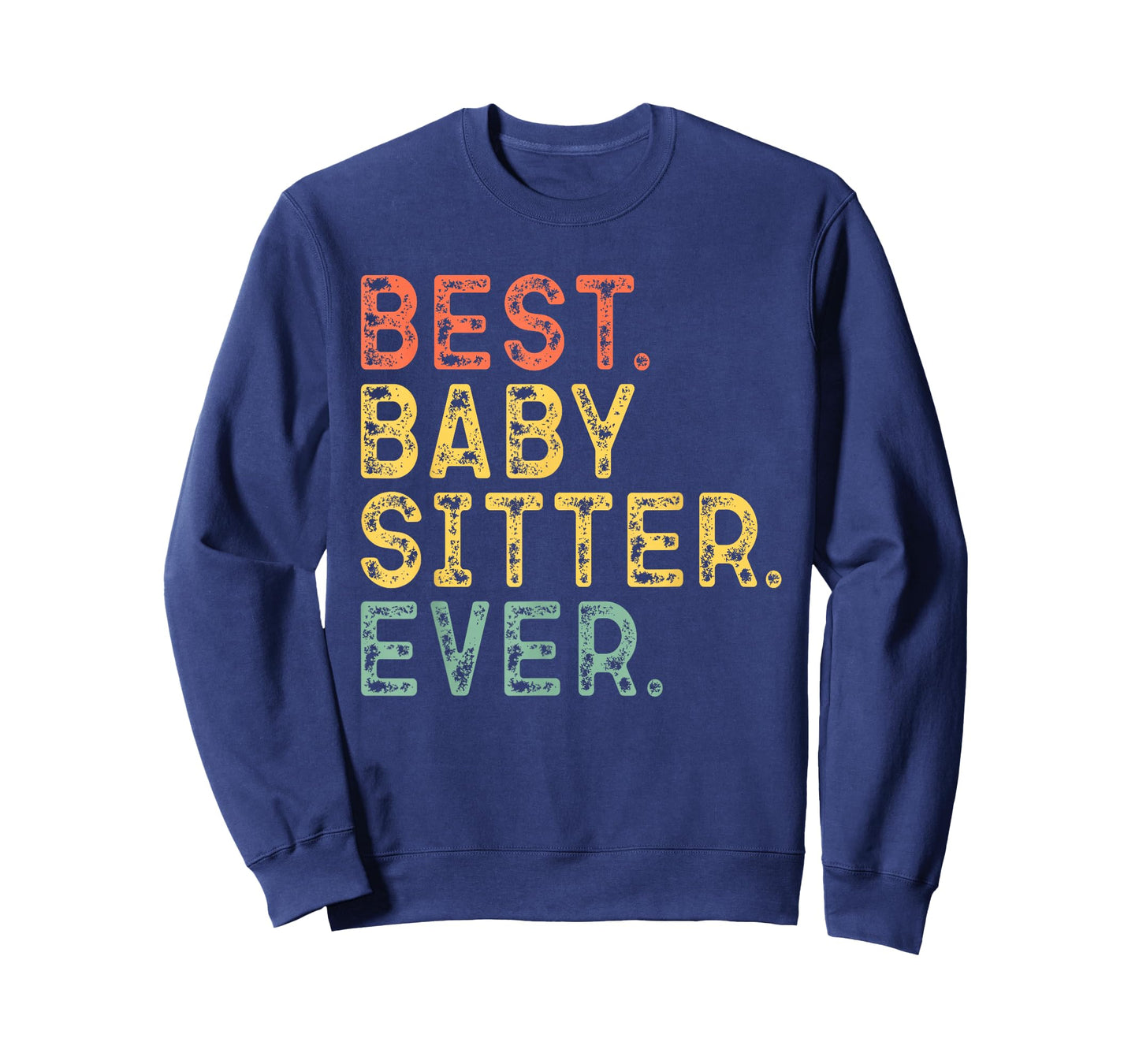 Best Babysitter Ever Clothing Unisex-Adult Retro Vintage Baby-Sitter Babysitting T-Shirt