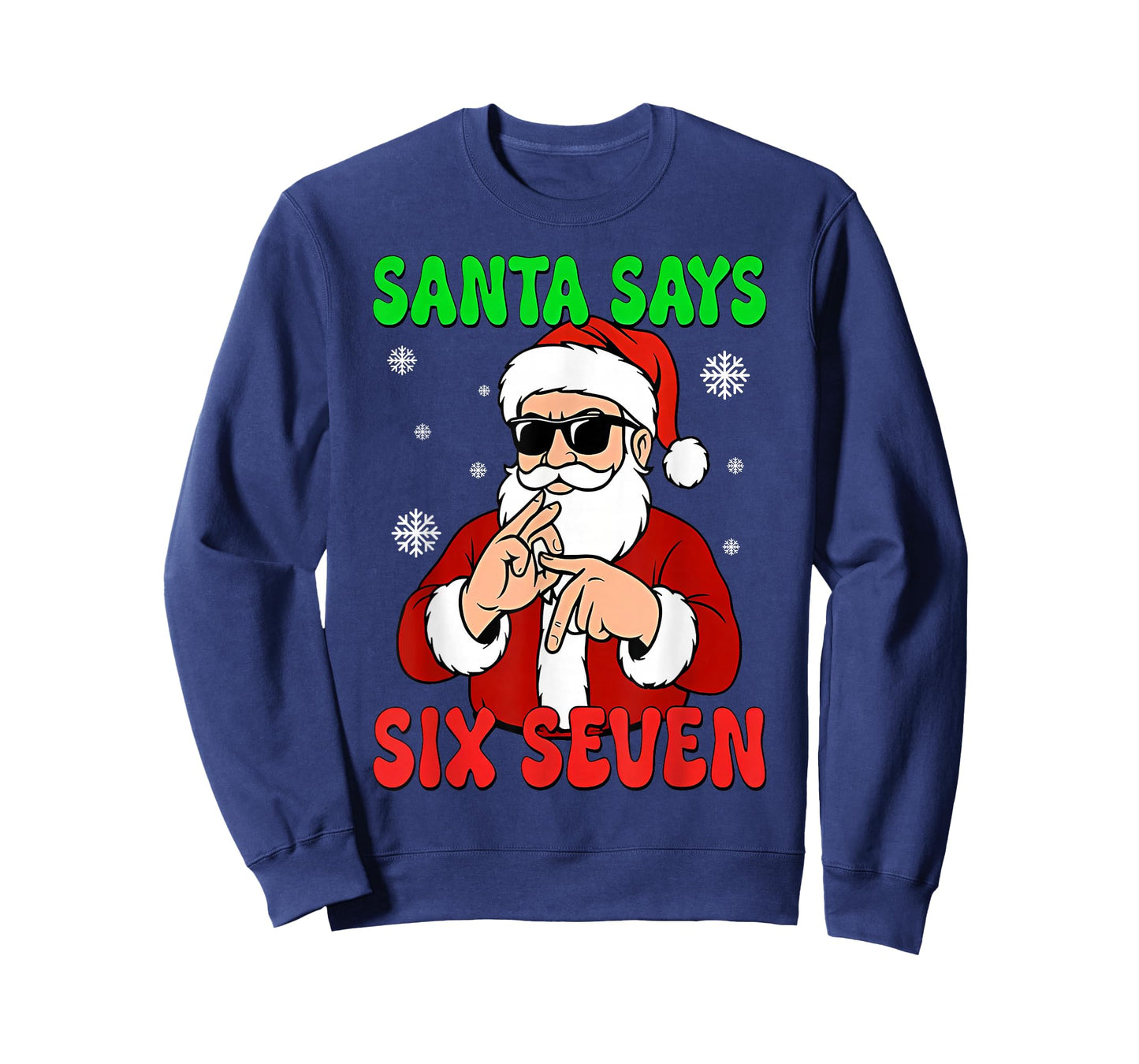 Santa Says Six Seven Hand Signs School Teacher Boys Girls T-Shirt