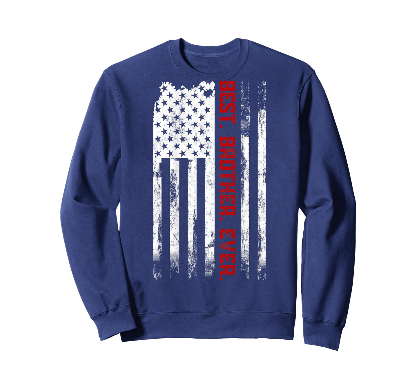 Best Brother Ever American USA flag Father’s Day for Brother T-Shirt