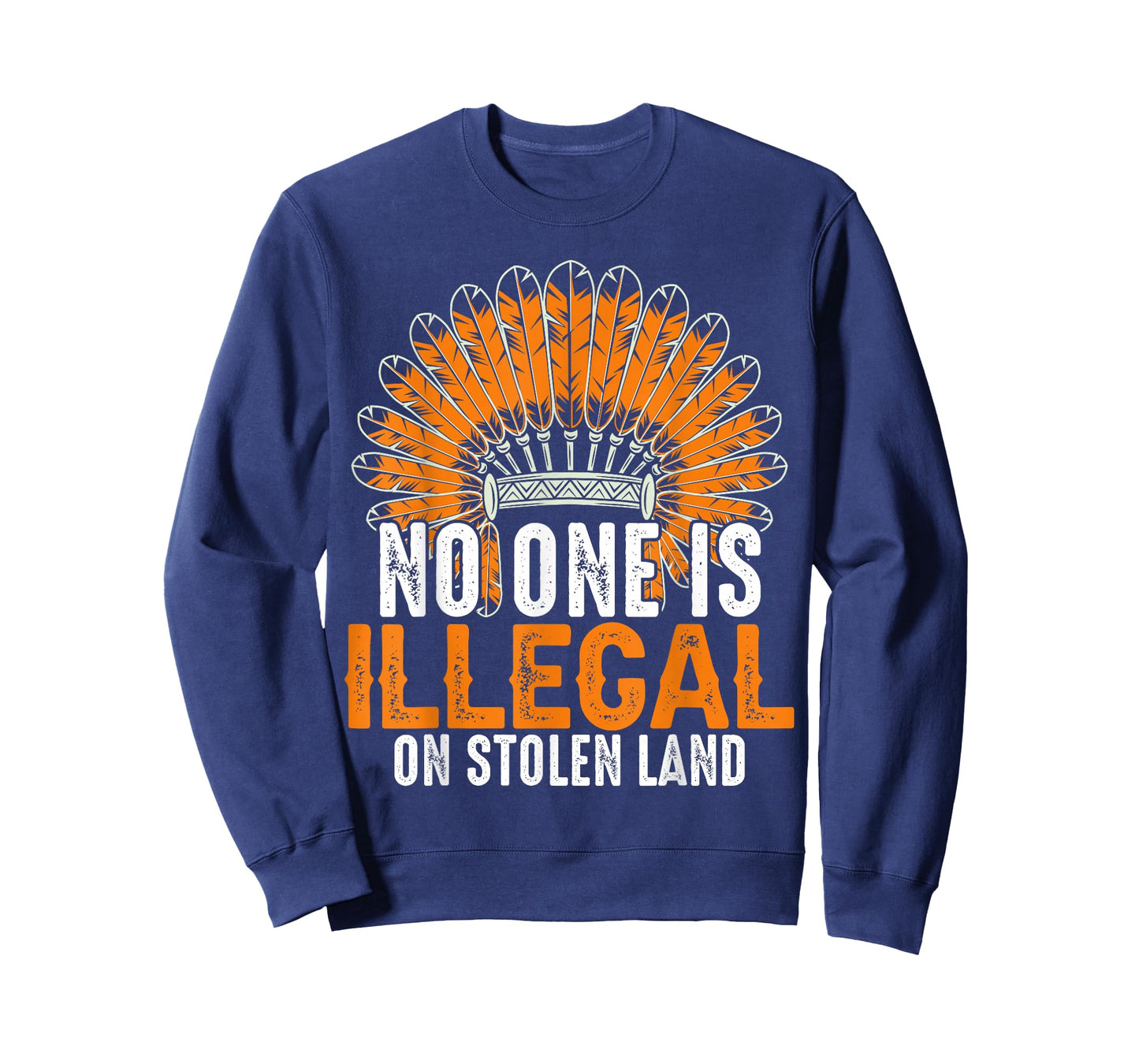 No One Is Illegal On Stolen Land T-Shirt