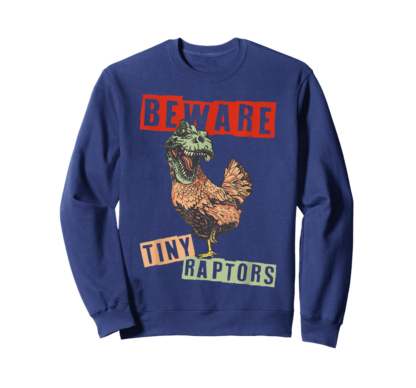 Chicken Farmer Beware! Tiny Raptors T-Shirt