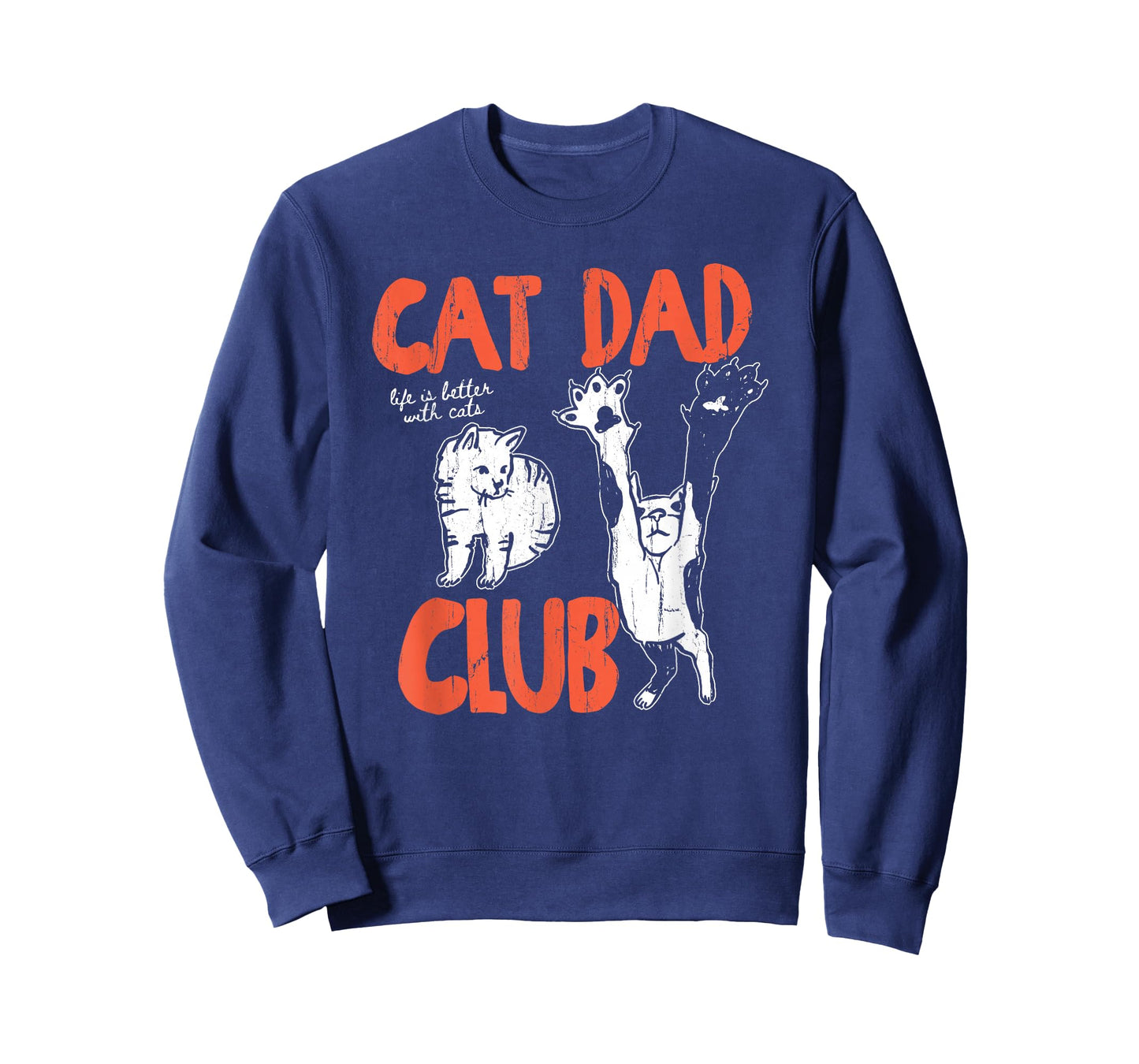 Cat Dad Club, Life is Better with Cats, Cat Dad, Funny Cat T-Shirt
