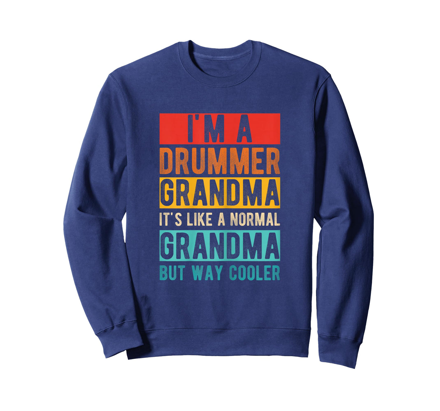 I'M A DRUMMER GRANDMA IT'S LIKE A NORMAL GRANDMA T-Shirt