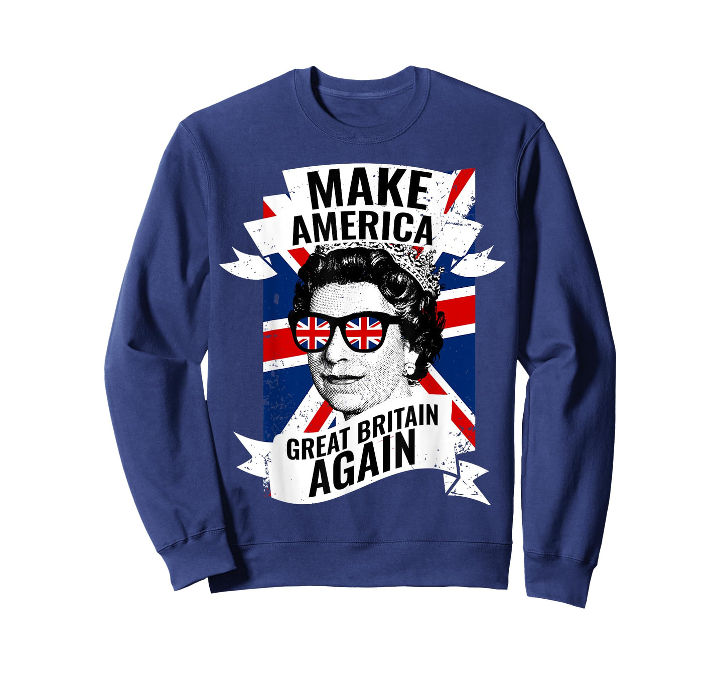 Make America Great Britain Again Funny British Queen T-Shirt
