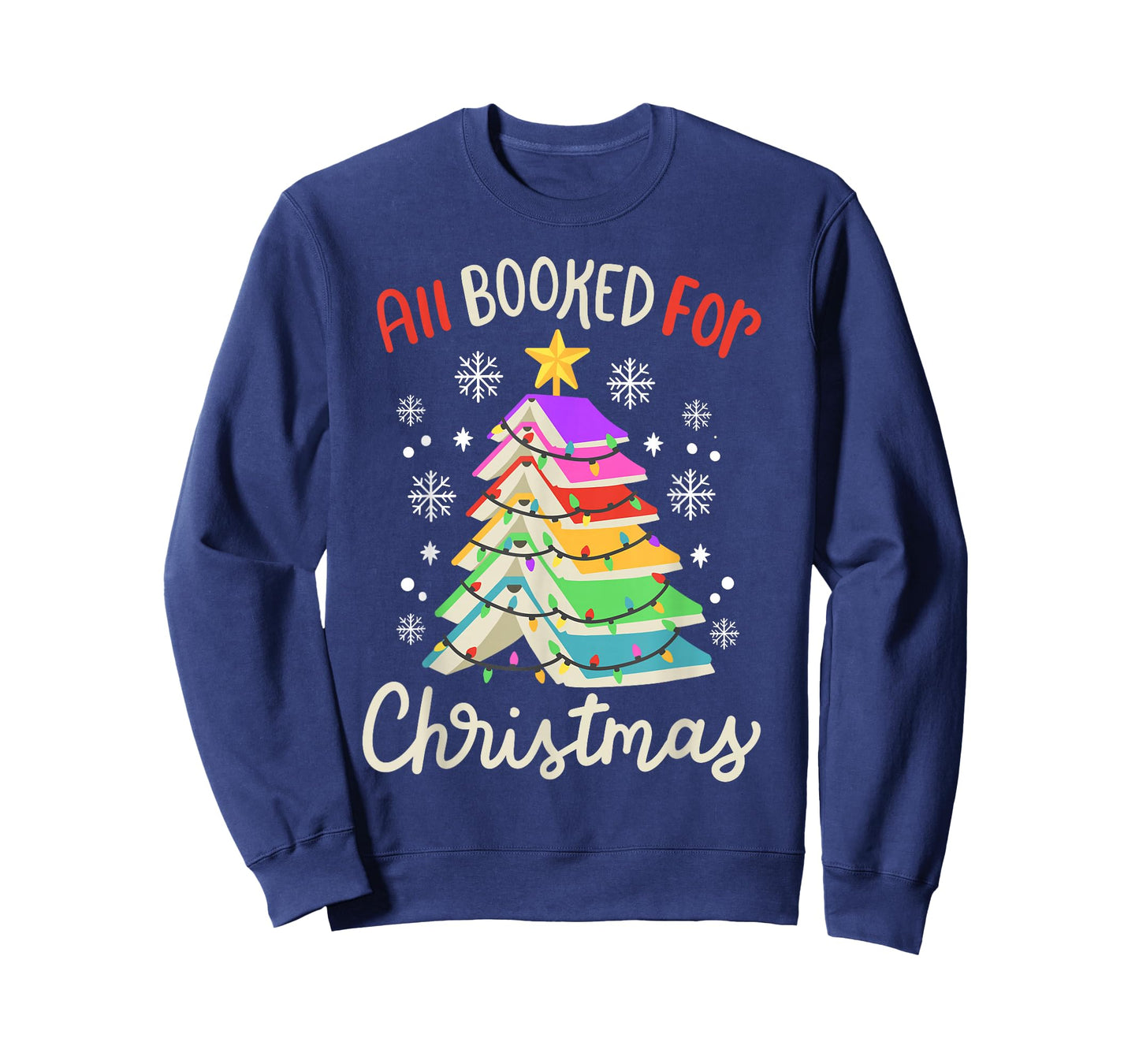 All Booked For Christmas Funny Book Lovers Xmas Tree Women T-Shirt