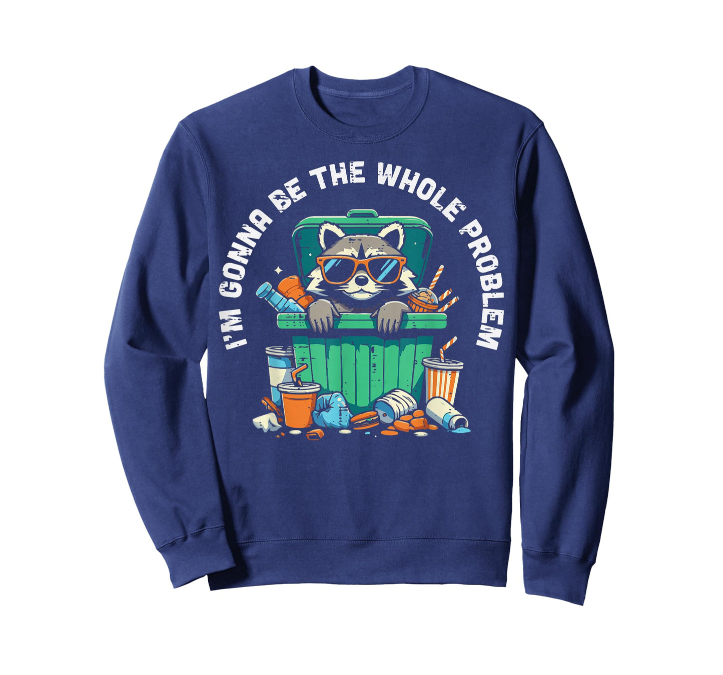 Raccoon Im Gonna Be Problem Funny Street Cat Men Women Kids T-Shirt