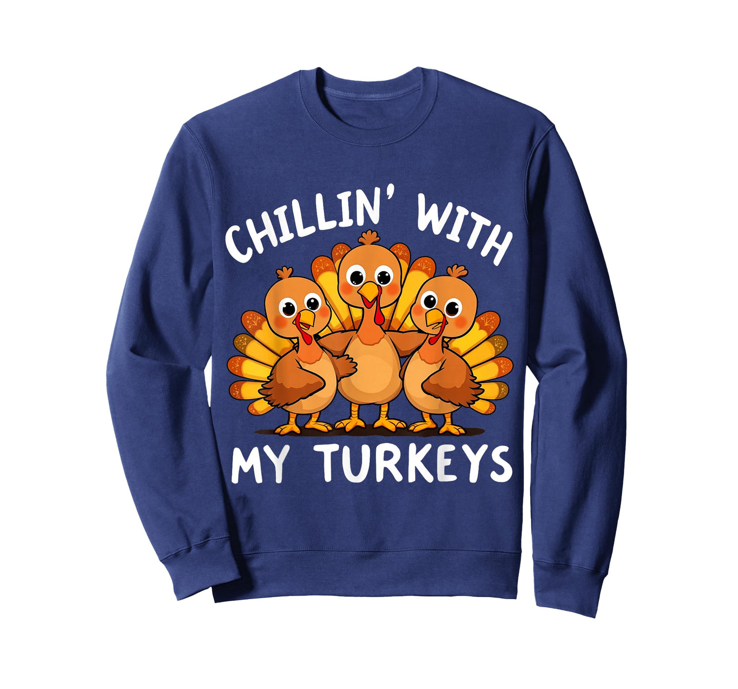 Chillin' with My Turkeys Family Matching Thanksgiving Fall T-Shirt