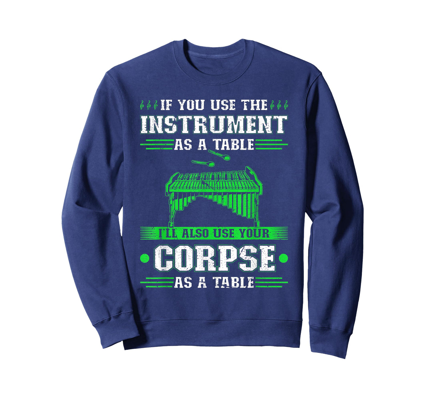 Funny Front Ensemble Marching Band Marimba Quote T-Shirt