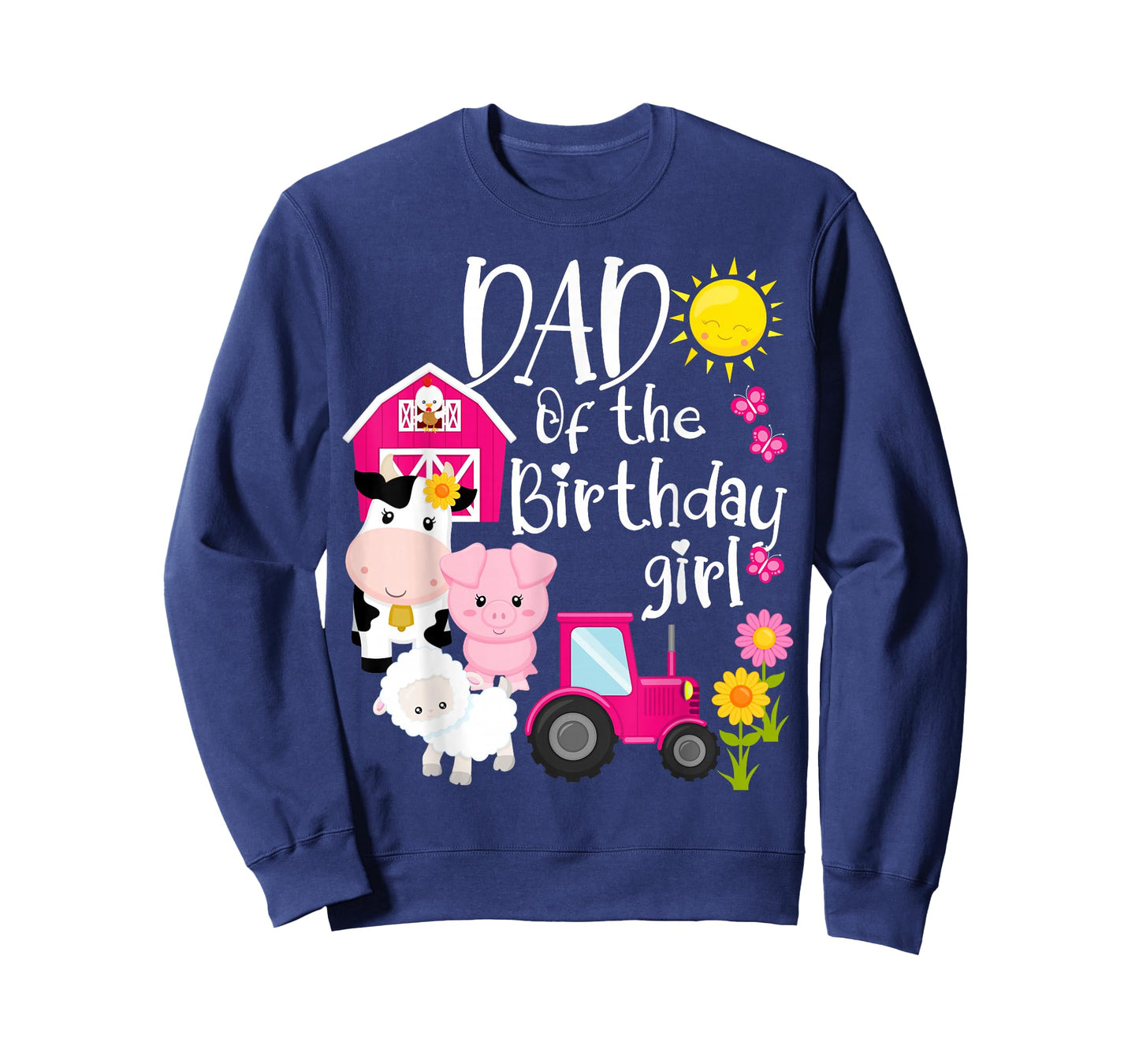 Farm Animals Dad Of The Birthday Girl Party Barnyard Bday T-Shirt