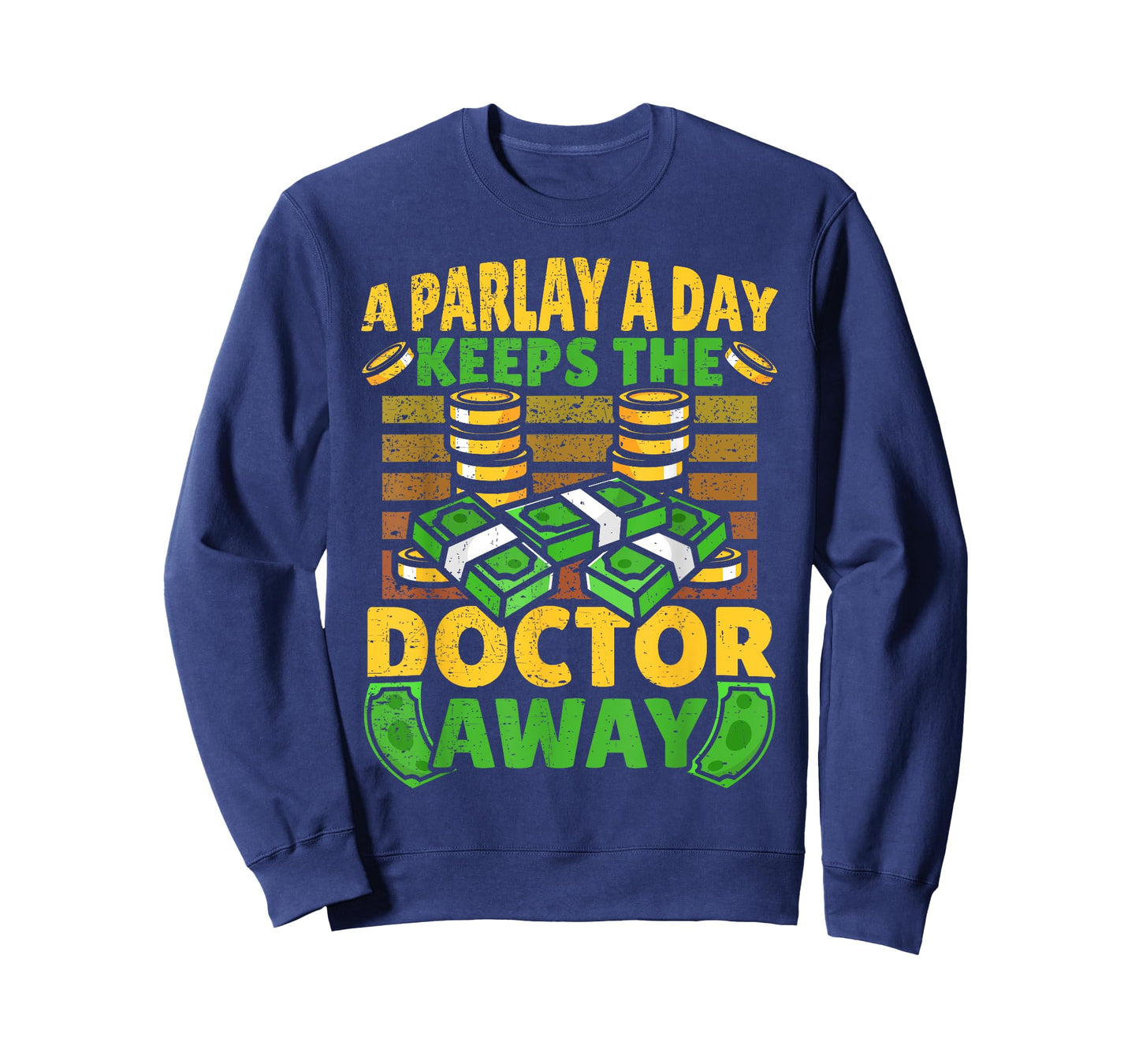 A Parlay A Day Keeps The Doctor Away Sports Betting T-Shirt