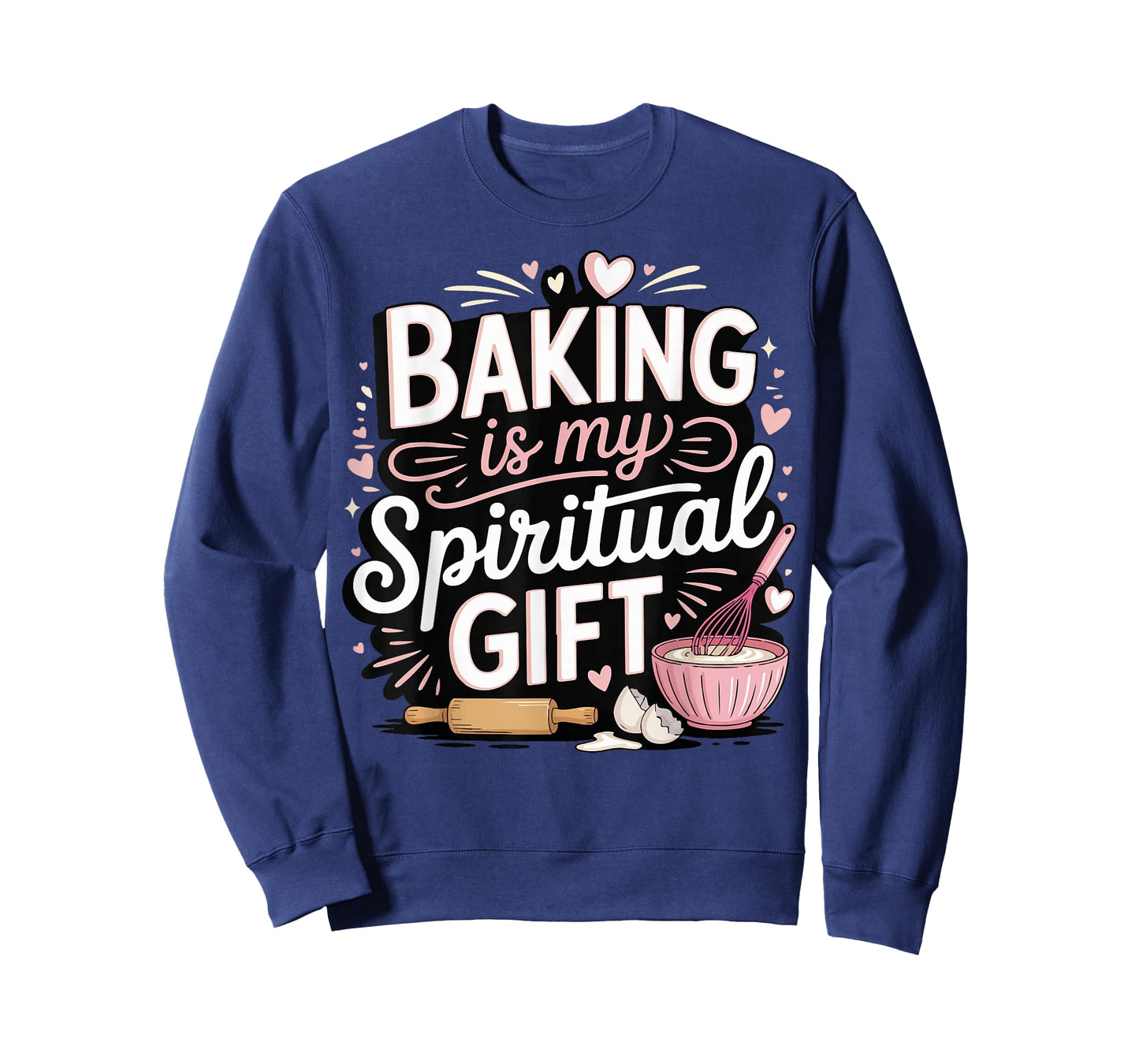 Baking Is My Spiritual Gift T-Shirt