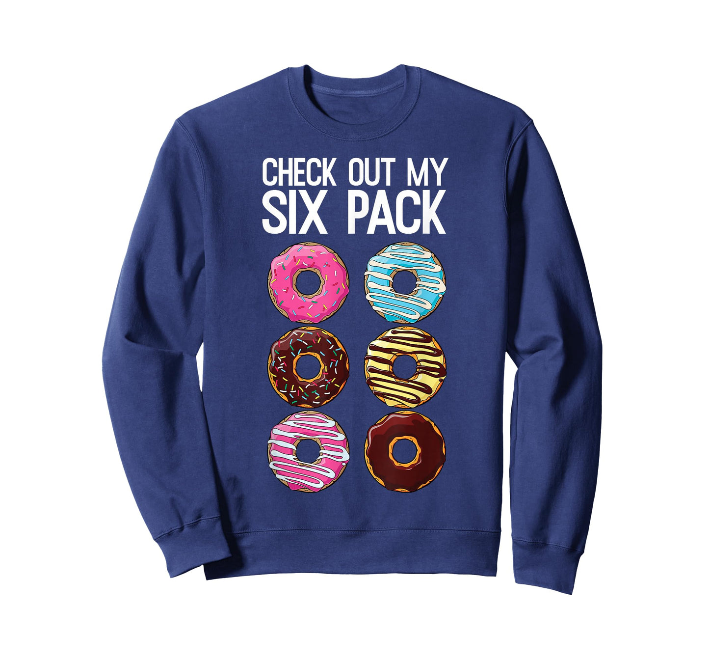 Check Out My Six Pack Funny Donut Lover Dad BOD Junk Food T-Shirt