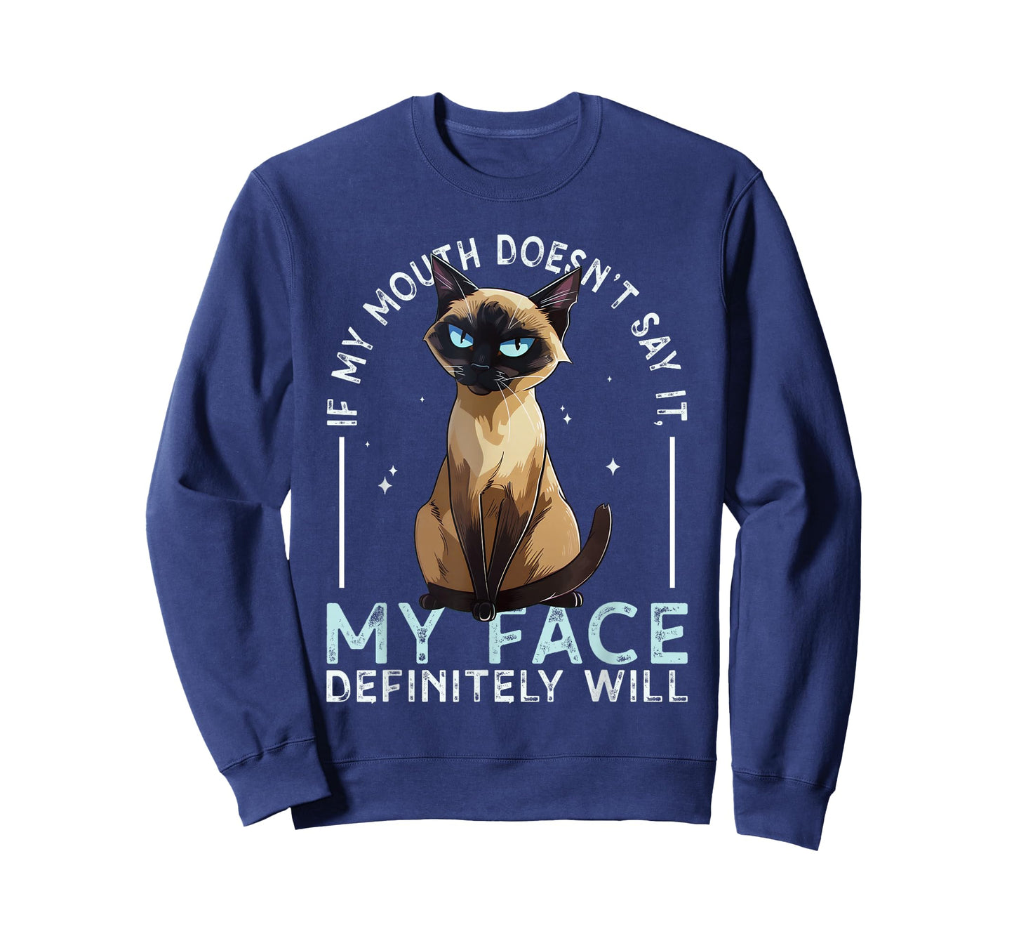 If My Mouth Doesn't say it, My Face Definitely Will Costume T-Shirt