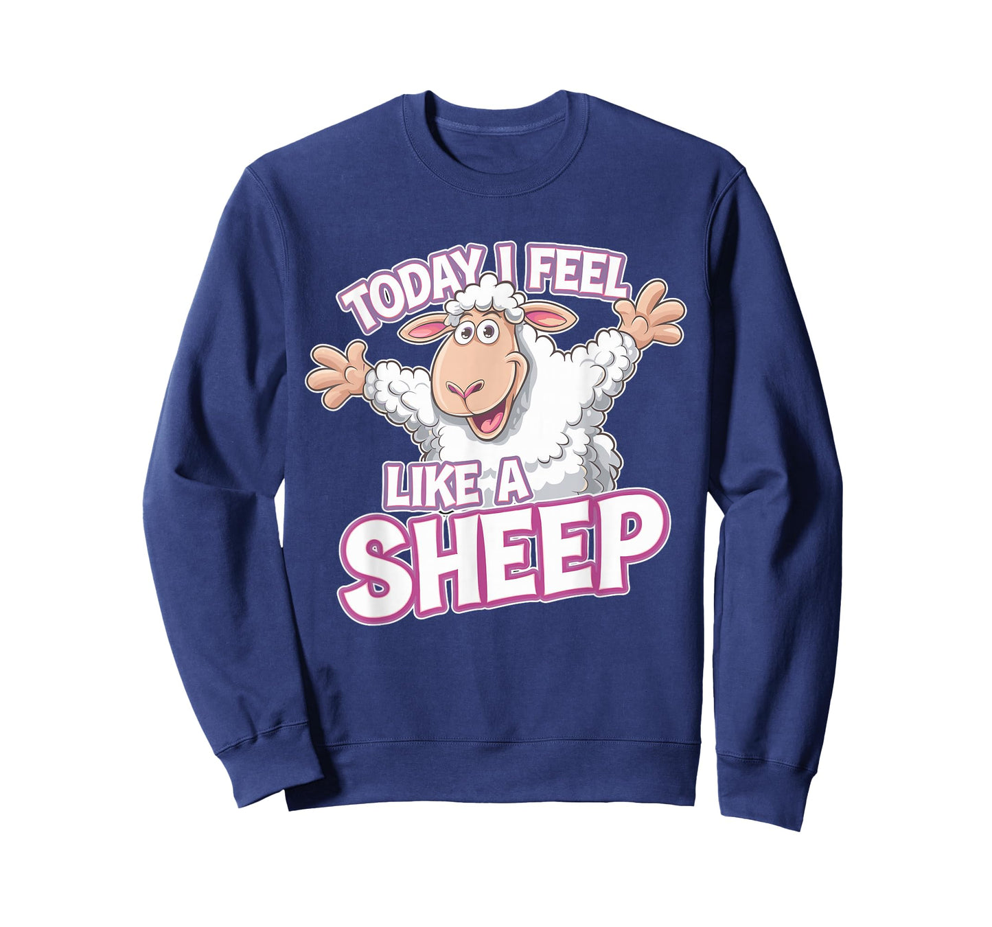 Childrens Today I feel like a Sheep Funny Farm Animal Humor T-Shirt