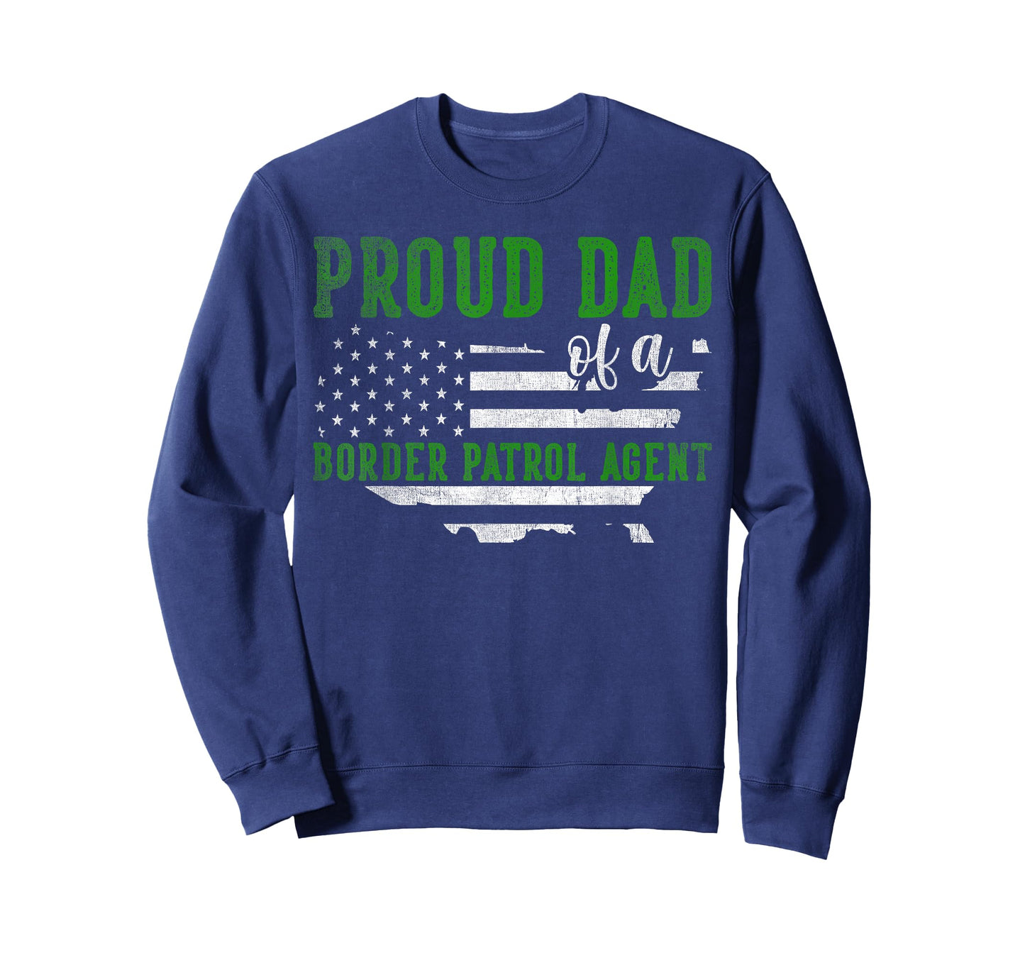 Proud Dad Of A Border Patrol Agent - Border Patrol Dad T-Shirt