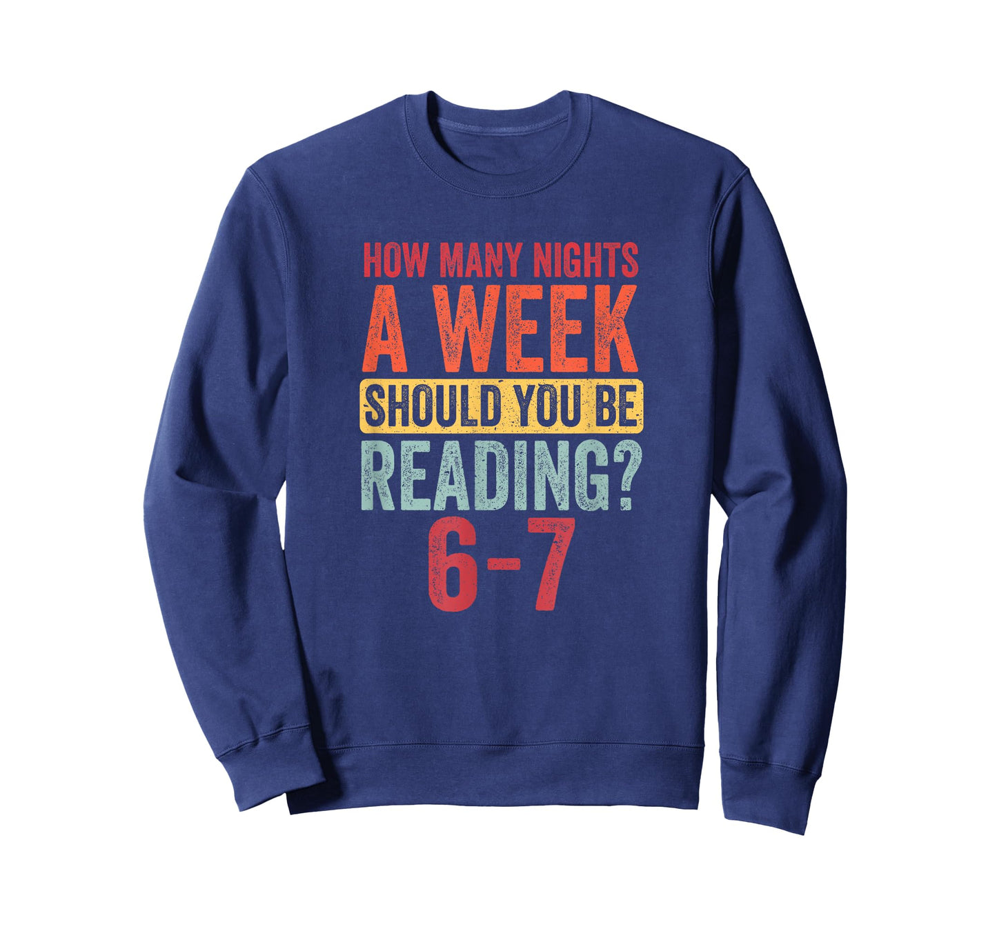 How Many Nights a Week Should You Be Reading 67 T-Shirt