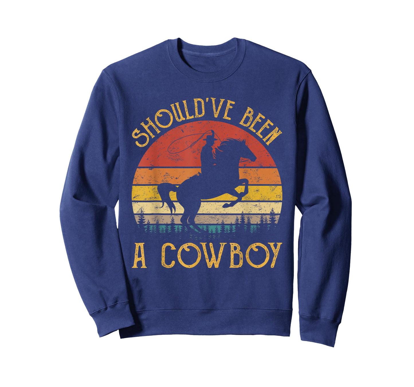 I Should Have Been A Cowboy T-Shirt