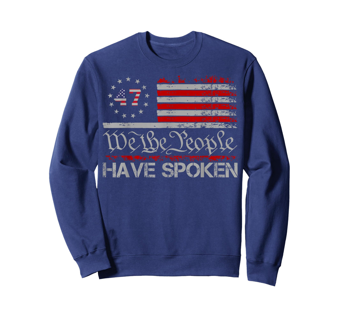 American Flag 47 We The People Have Spoken Trump 2024 T-Shirt