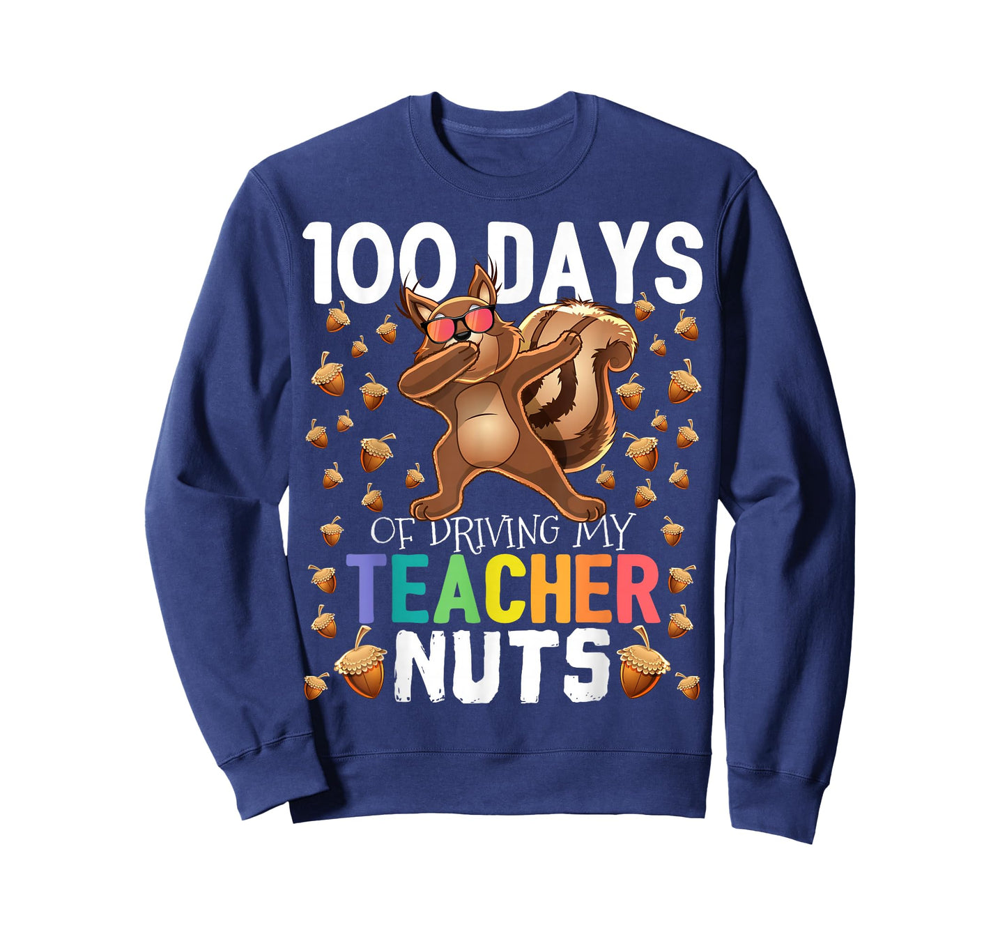 100 Days of Driving My Teacher Nuts Dabbing Squirrel School T-Shirt