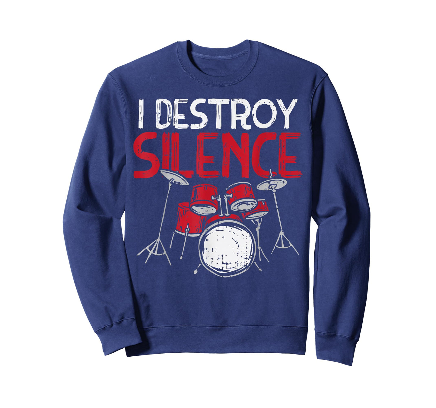 I Destroy Silence Drums Drumming Drummer Percussionist Gift T-Shirt