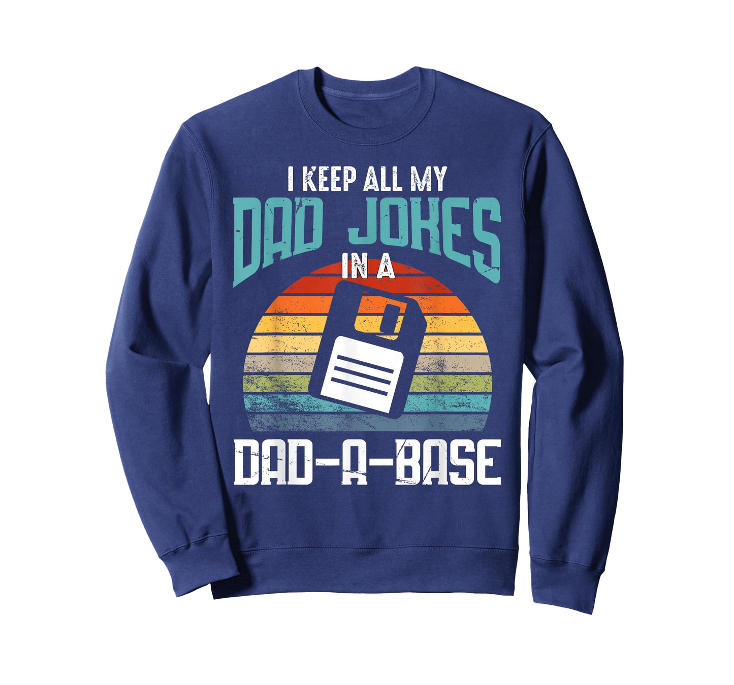 Funny Dad Jokes Database Pun Best Dad Humor Fathers Day T-Shirt