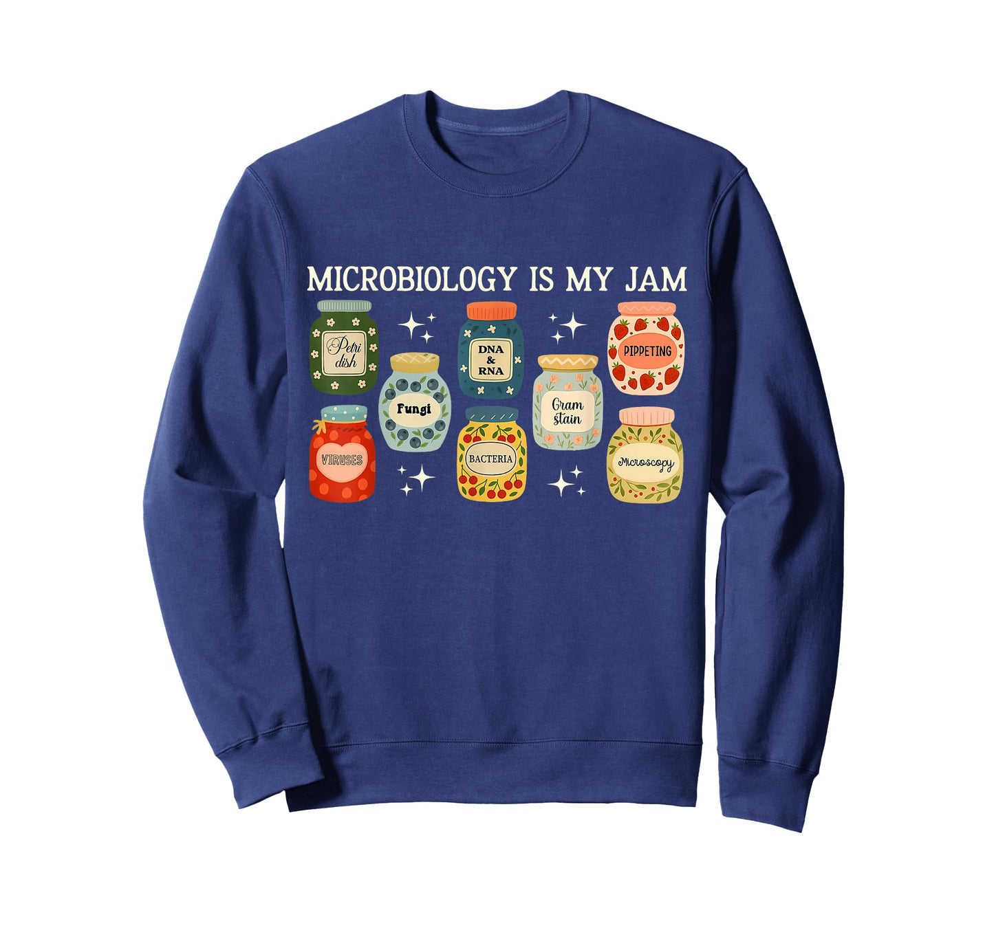 Microbiology is My Jam Bacteria & Cells Biology STEM Teacher T-Shirt
