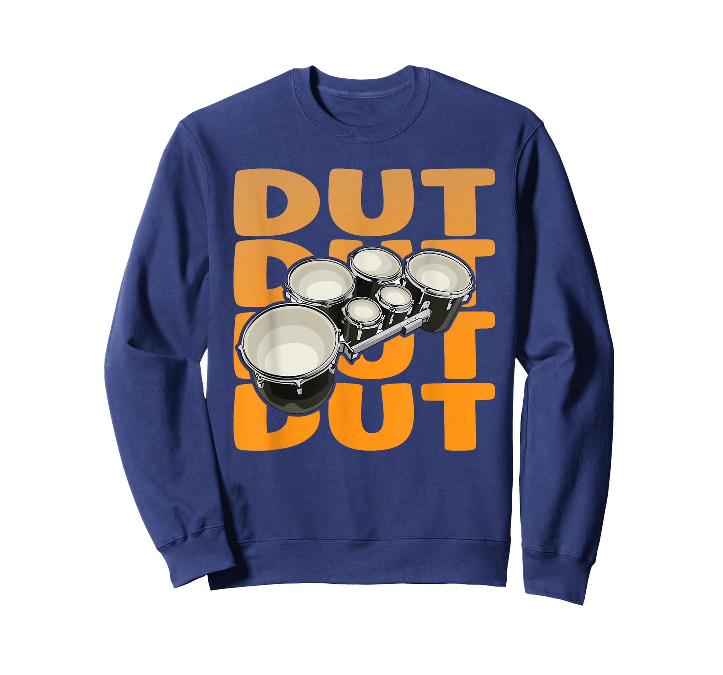 Dut Quote for a Marching band tenor drummer T-Shirt