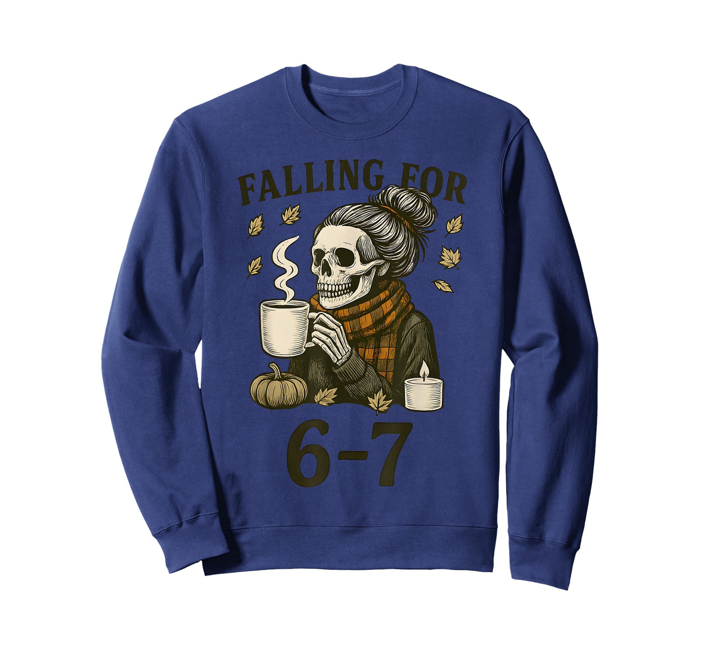 Funny 67 Skeleton Messy Bun Women's Fall Autumn Six Seven T-Shirt