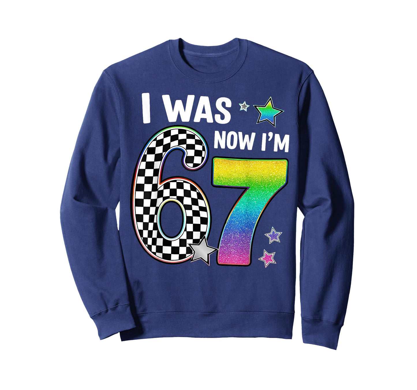 I was 6 Now I'm 7 67 Seven Year Old Birthday Girls Boys T-Shirt