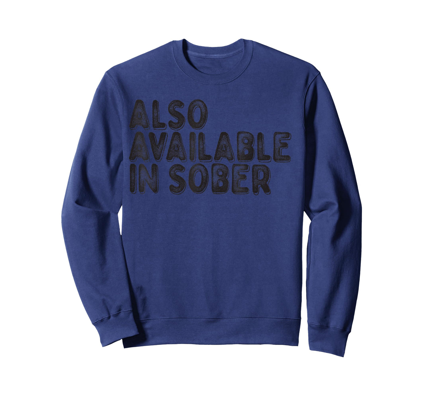 Also Available in Sober T-Shirt