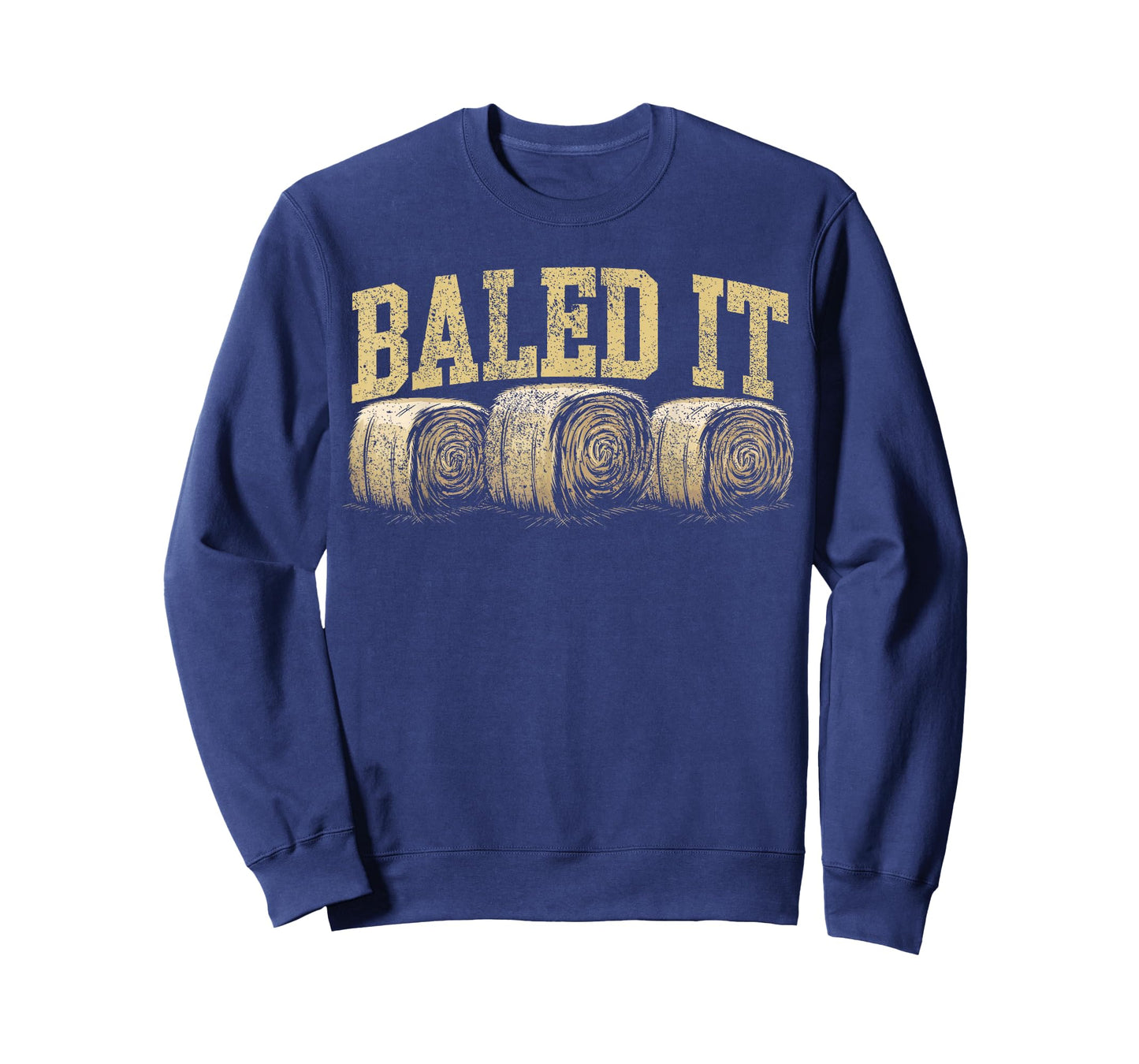 Baled It Hay Season Hay Farmer T-Shirt