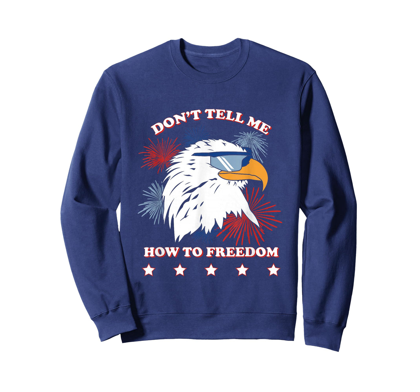 Americana Don’t Tell Me How To Freedom T-Shirt