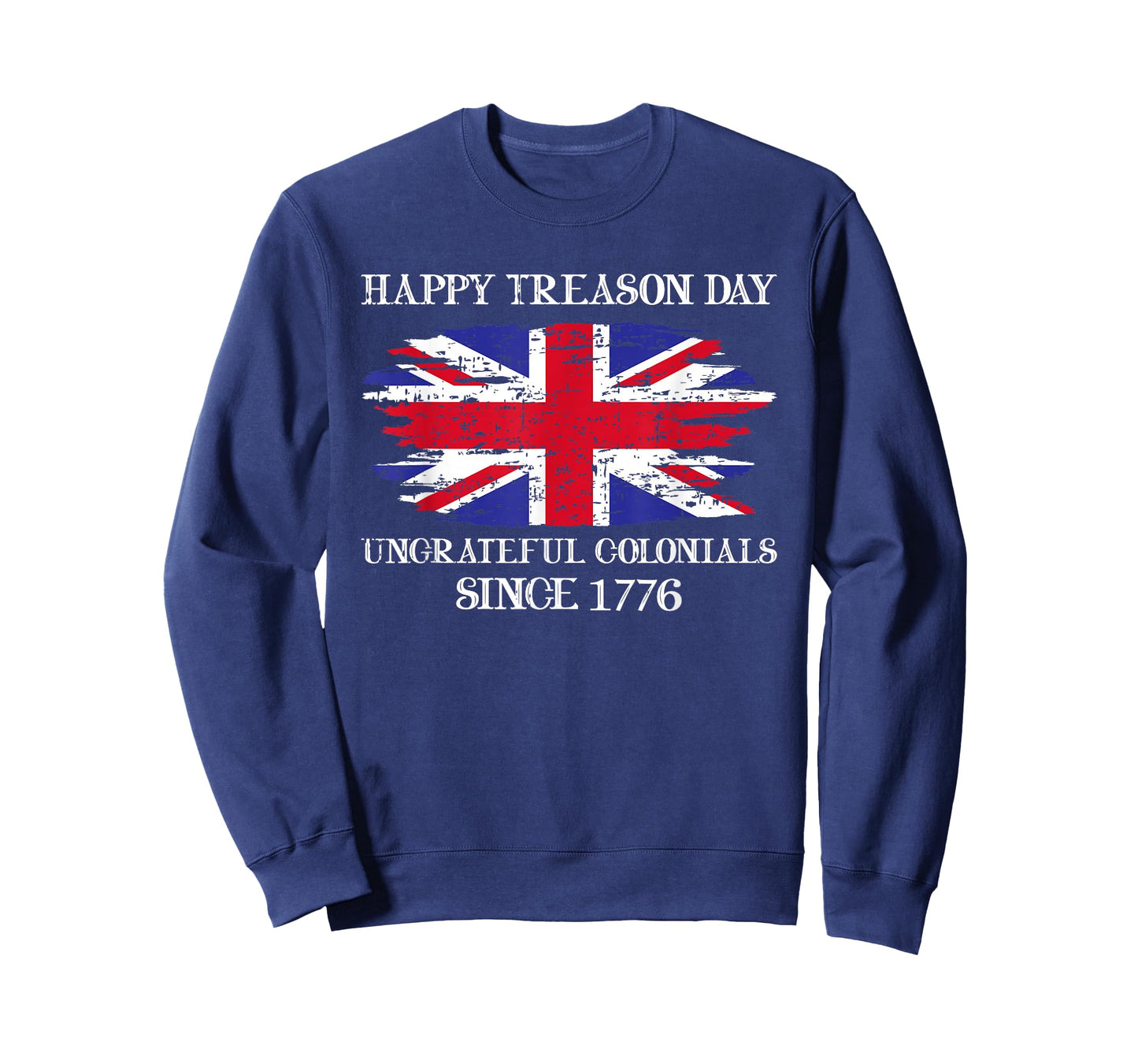 Happy Treason Day 4th of July Vintage Ungrateful Colonial T-Shirt