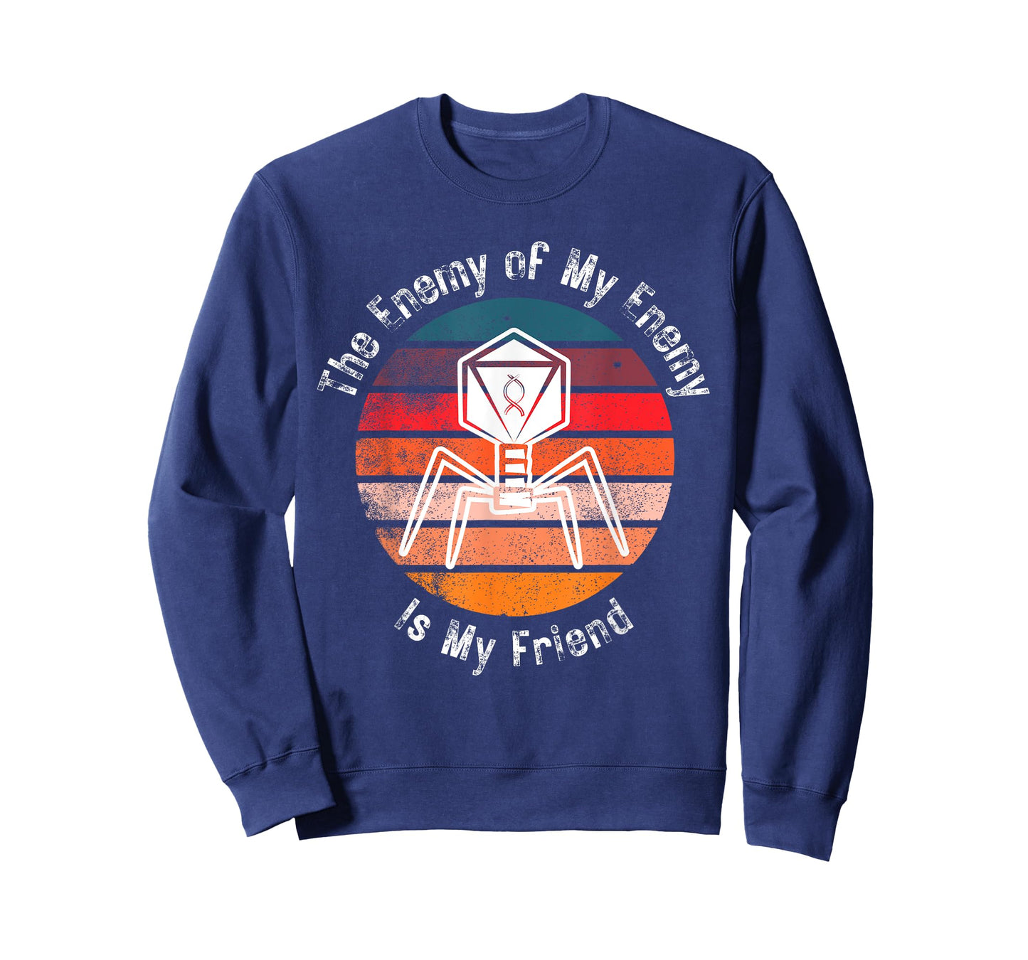 Bacteriophage The Enemy of My Enemy Is My Friend T-Shirt