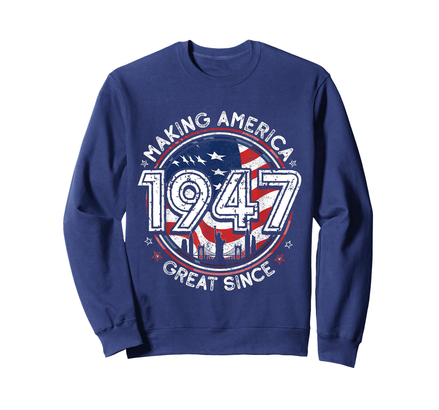 Making America Great Since 1947 American Flag Birthday T-Shirt