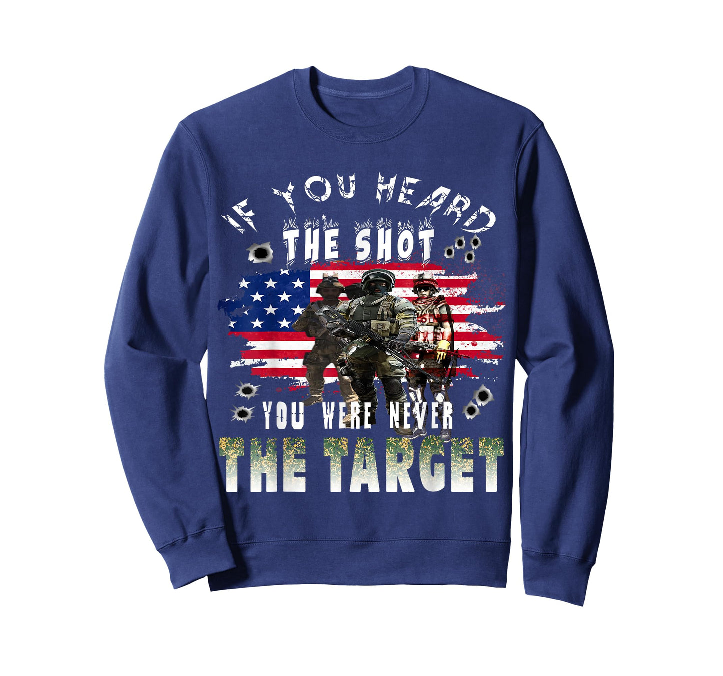 If you heard the shot you were never the target T-Shirt