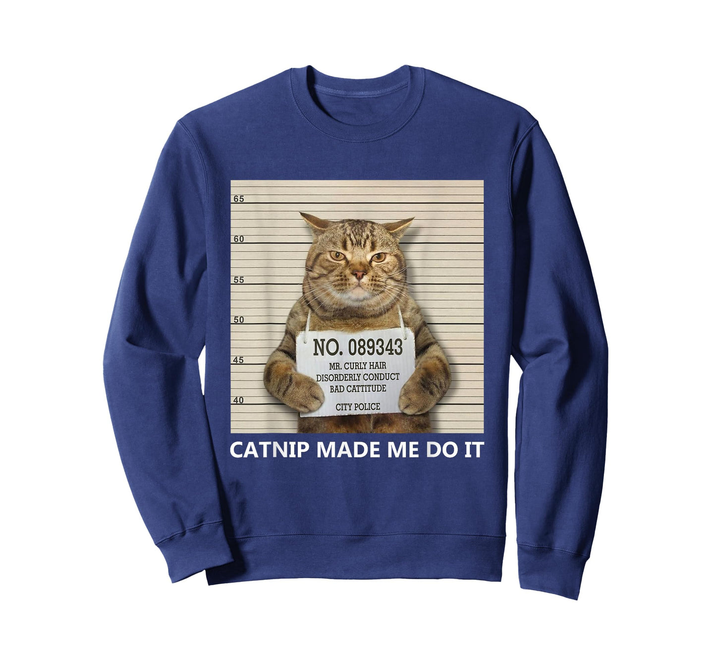 Catnip Made Me Do It Funny Cat Tee T-Shirt for Men Women