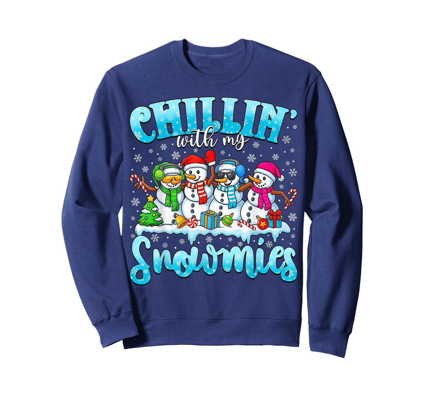 Chillin’ with My Snowmies Funny Christmas Snowman Women Kids T-Shirt