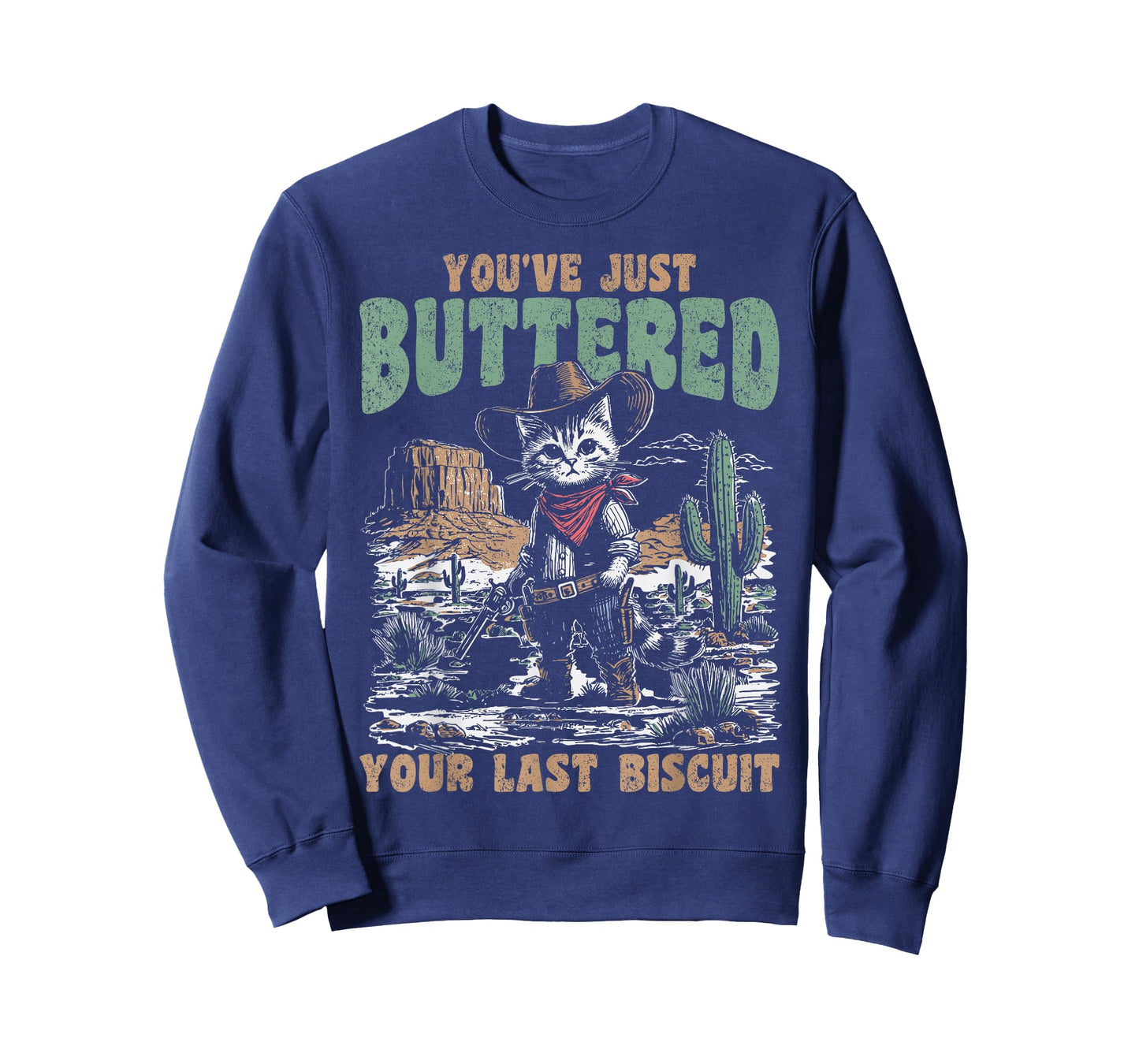 You've Just Buttered Your Last Biscuit Western Cat Cowboy T-Shirt