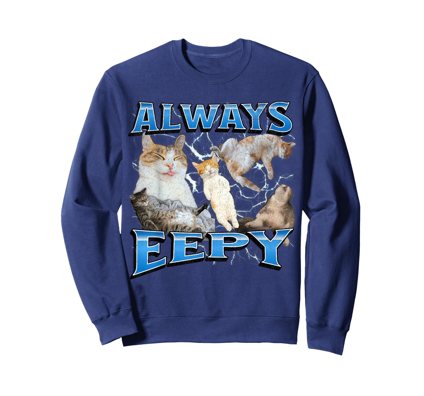 Always Eepy Funny Cat Meme Bootleg Graphic T-Shirt