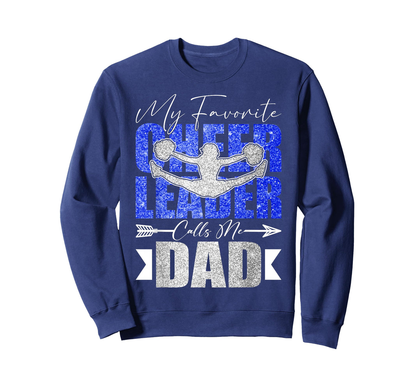 My Favorite Cheerleader Calls Me Dad Cheer Dad Fathers Day T-Shirt