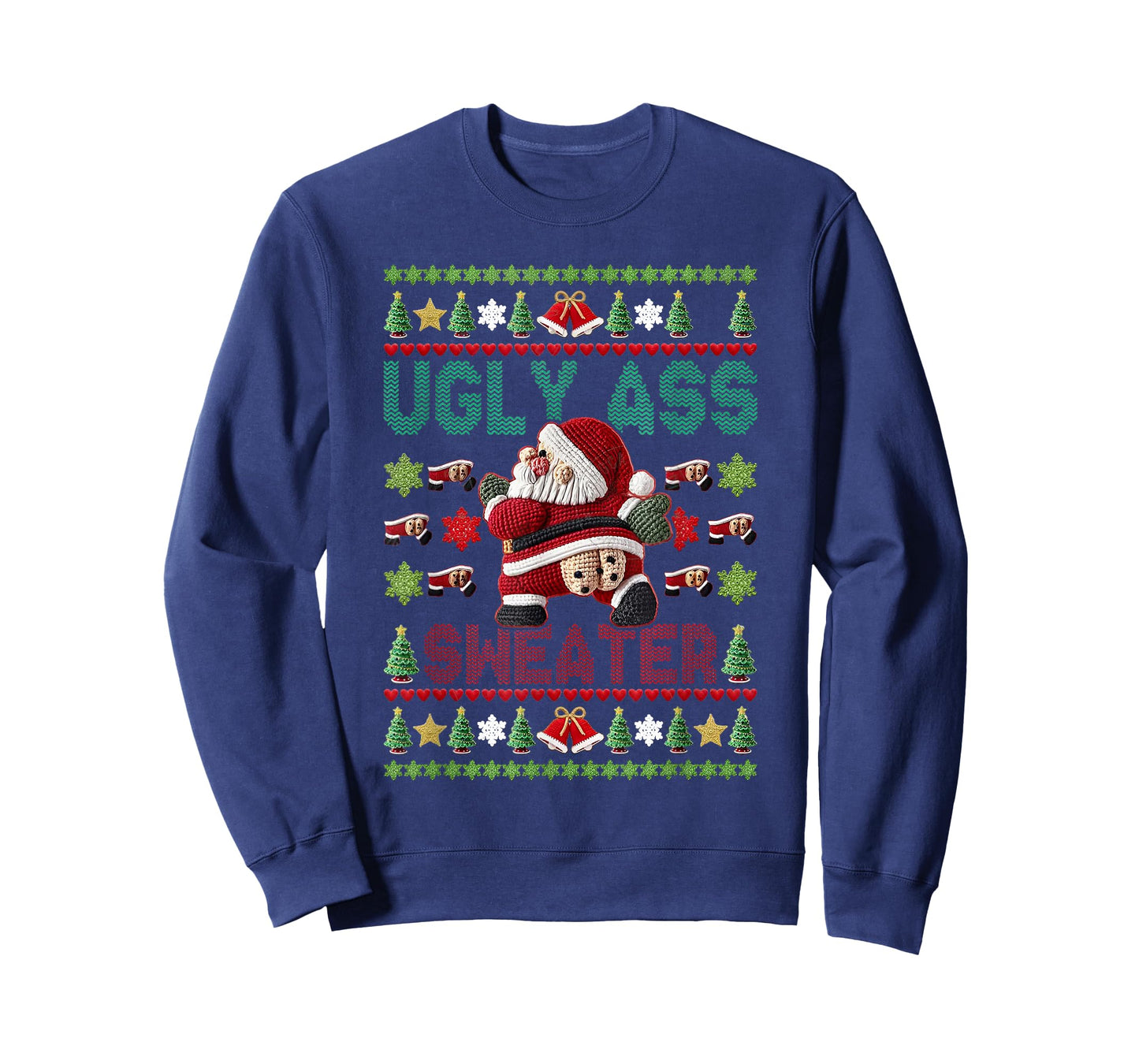 Ugly Ass Sweater Santa Merry Christmas Funny Pajamas T-Shirt