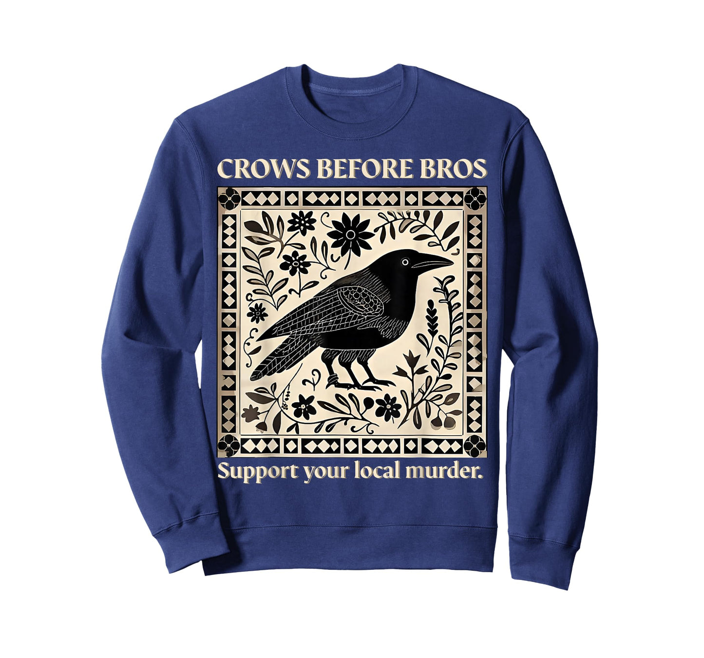 Crows Before Bros Support Your Local Murder Spooky Halloween T-Shirt