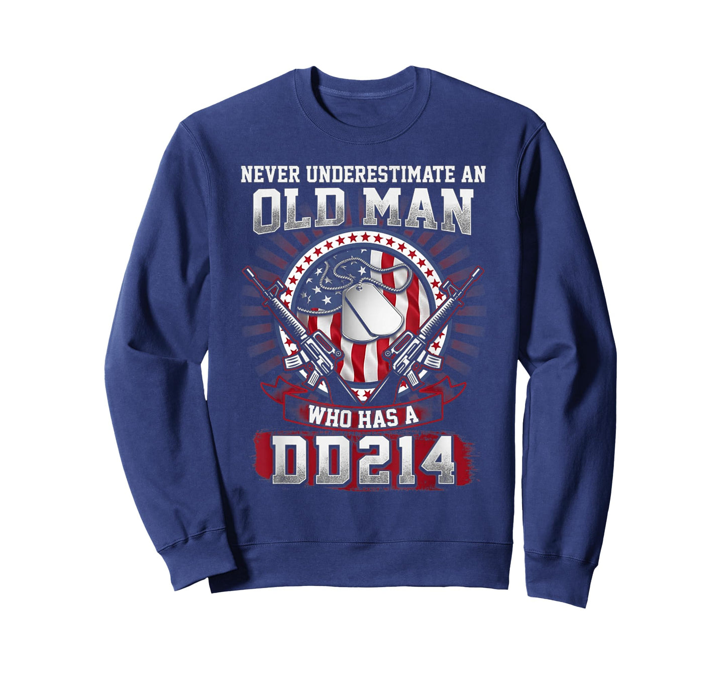 Never Underestimate An Old Man Who Has A DD214 - Veteran T-Shirt