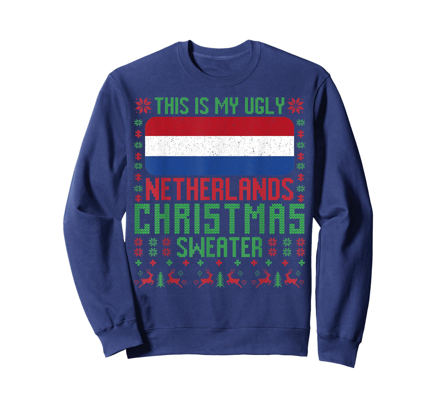 Netherlands Ugly Christmas Sweater Netherlands Flag Dutch T-Shirt