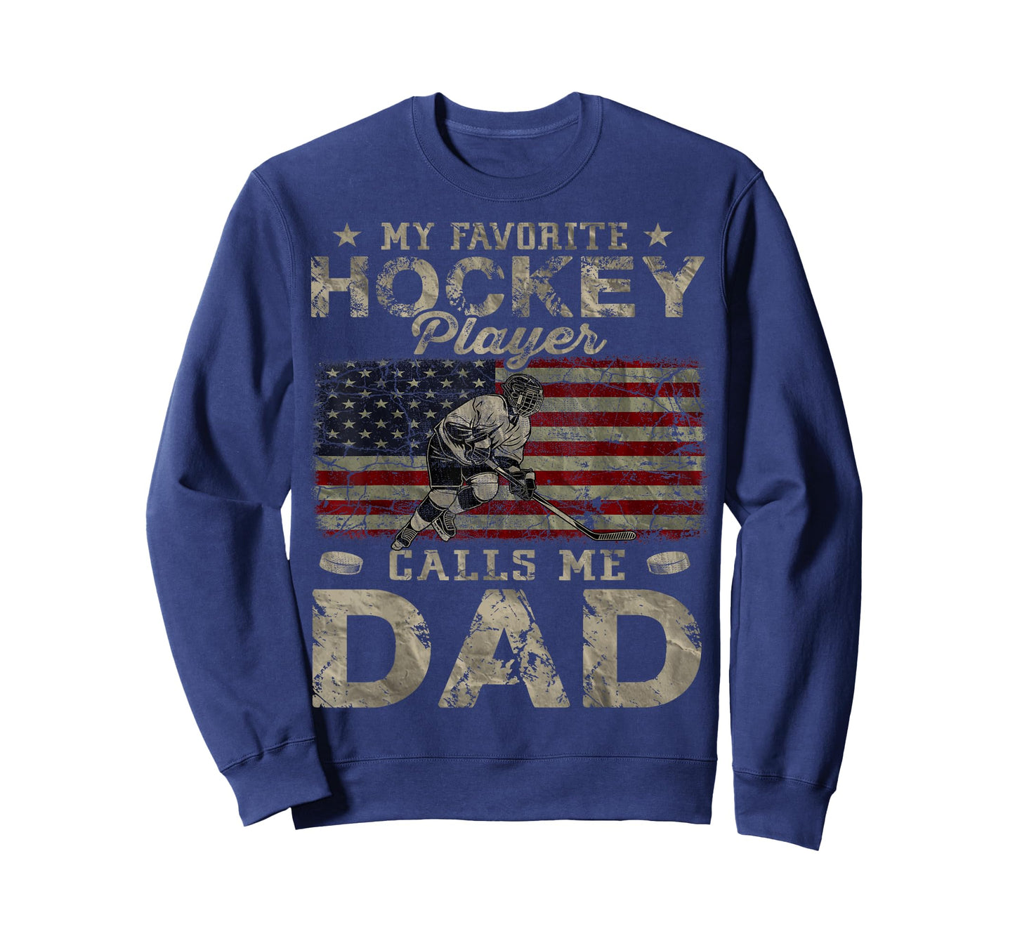 My Favorite Hockey Player Calls Me Dad Father's Day Daddy T-Shirt