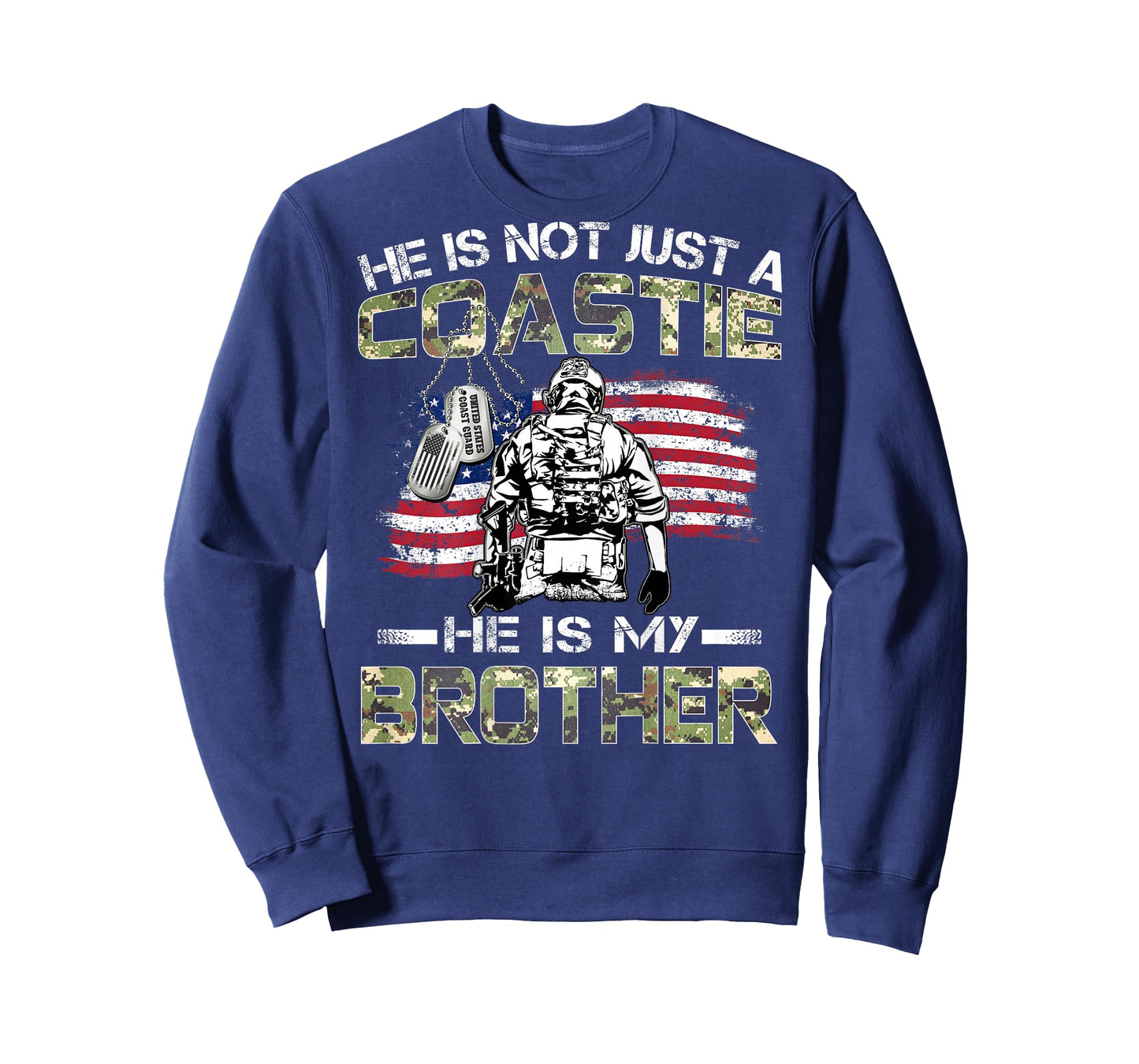 He Is Not Just A Coastie He Is My Brother Proud Coast Guard T-Shirt
