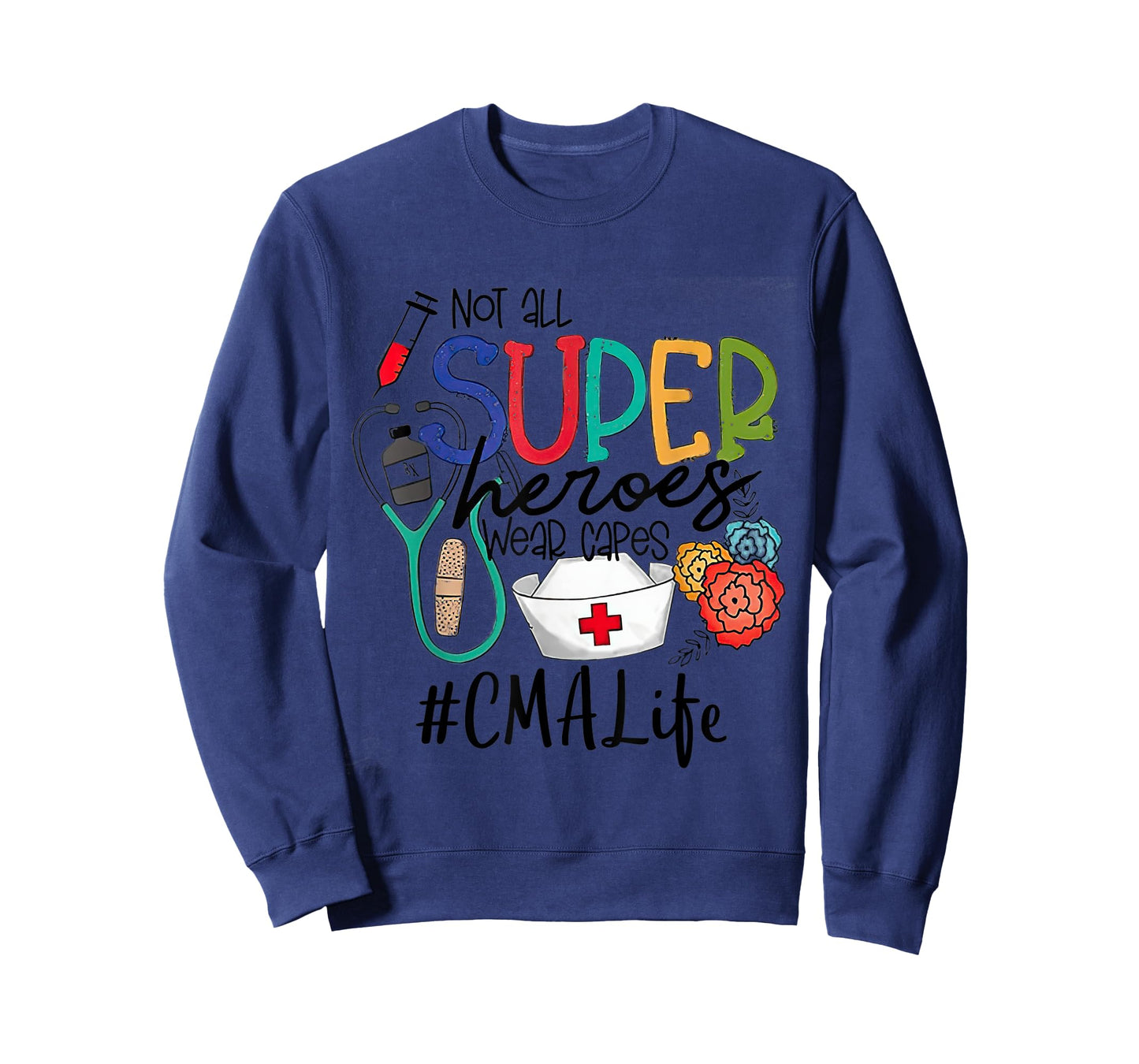 CMA not all super heroes wear capes parent's day love CMA T-Shirt