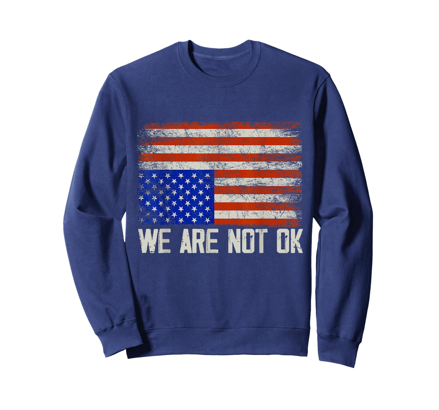 We Are Not Ok USA Flag Upside Down T-Shirt for Women Men