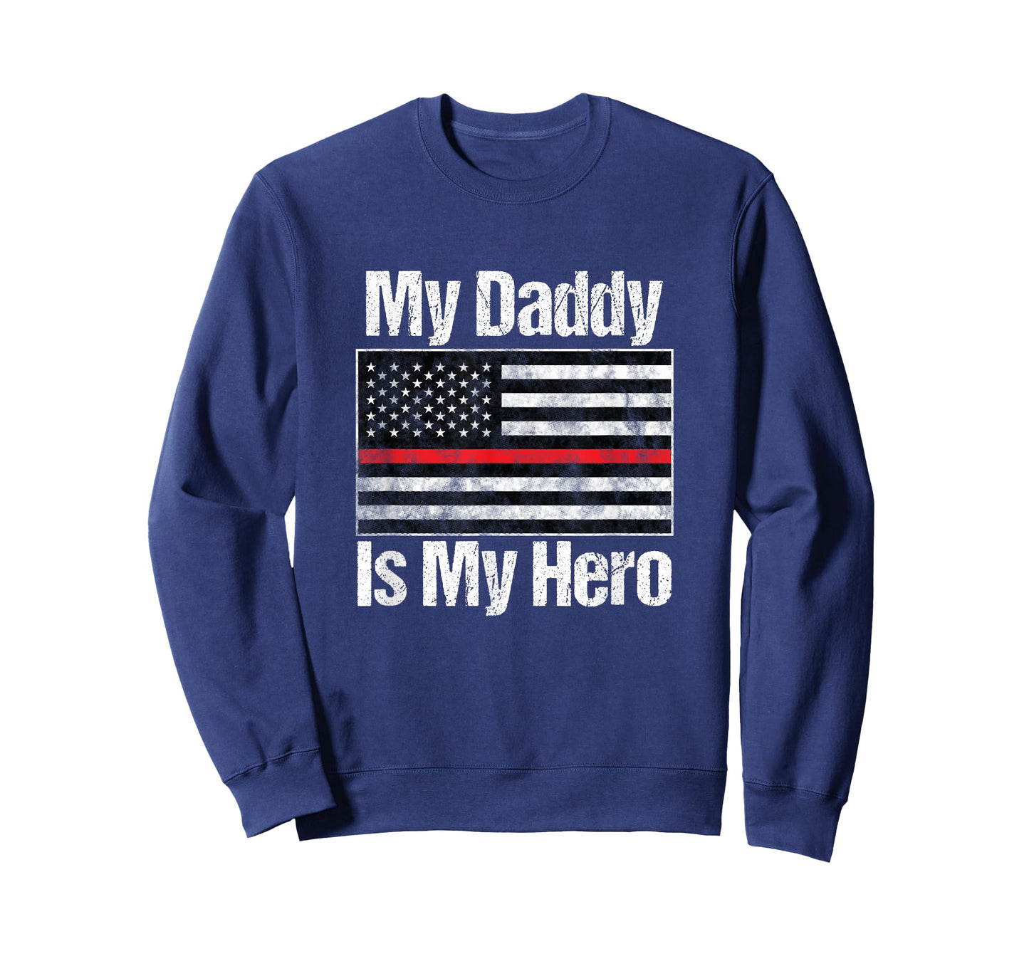Red Line Firefighter - My Daddy is My Hero - Fireman Dad T-Shirt